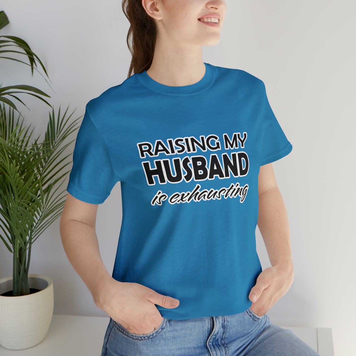 Raising my husband