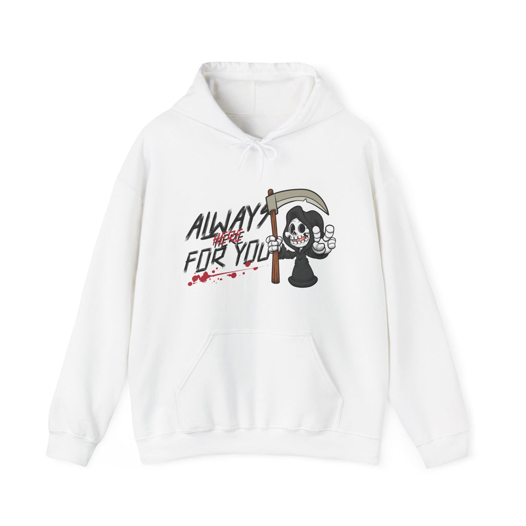 Always here for you Hoodie