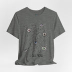 I see you T-shirt
