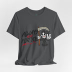 Always Here For You T-shirt