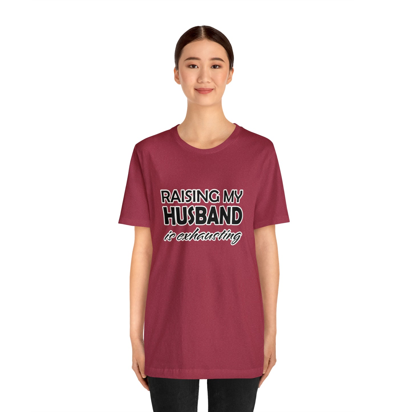Raising my husband