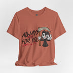 Always Here For You T-shirt