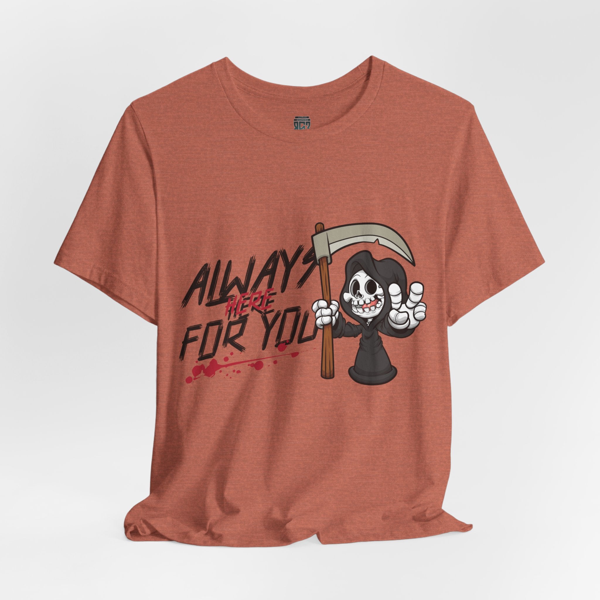 Always Here For You T-shirt
