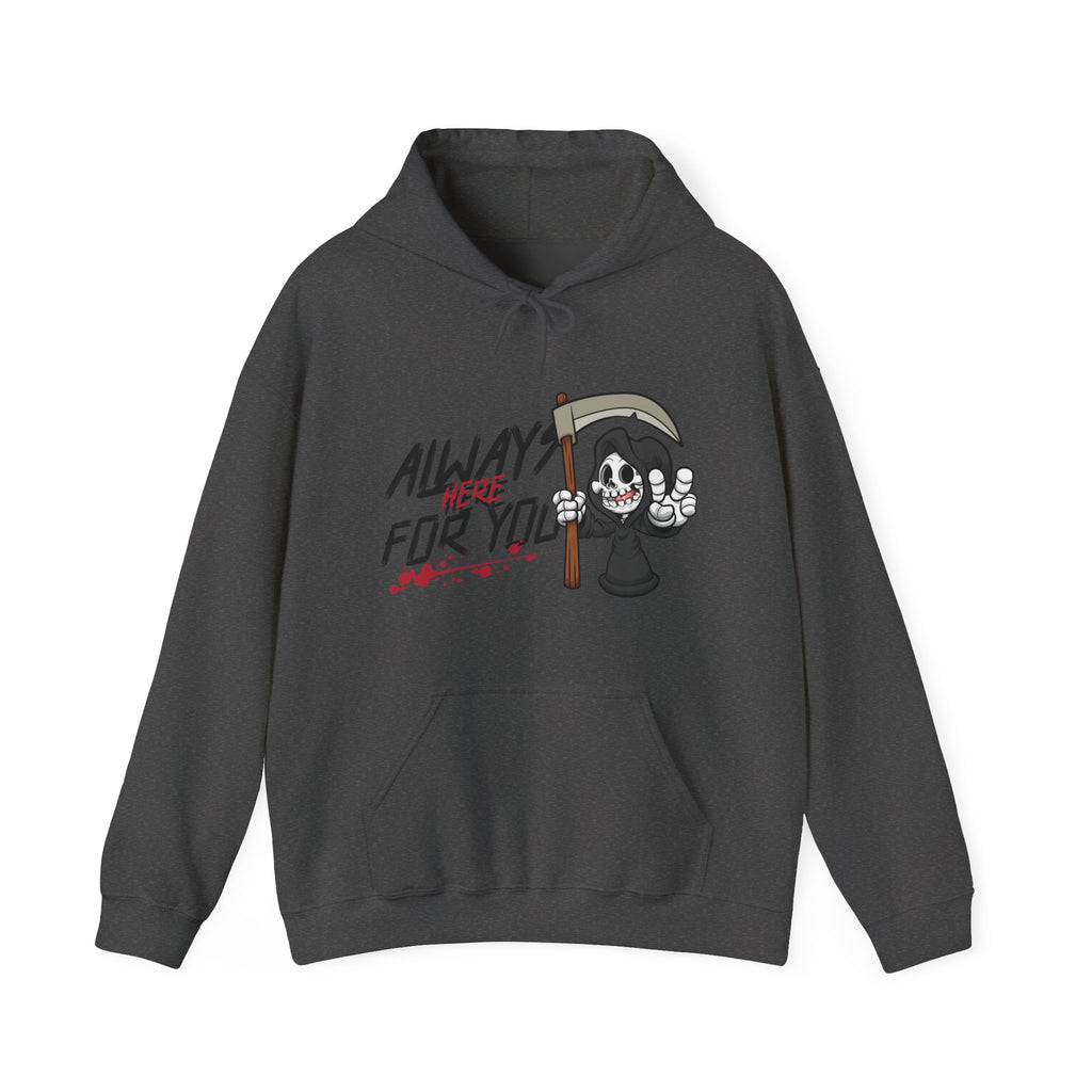 Always here for you Hoodie