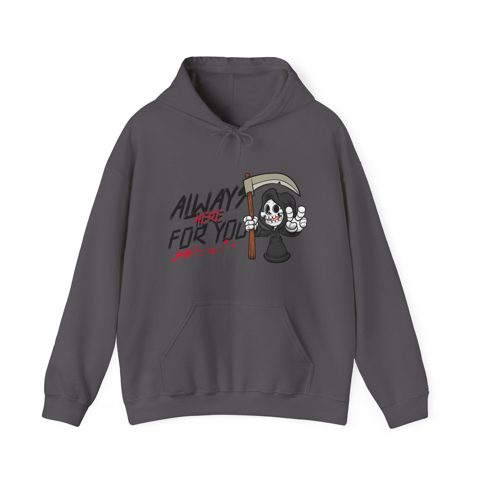 Always here for you Hoodie
