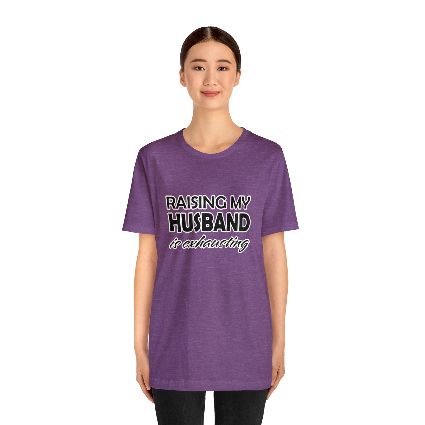 Raising my husband