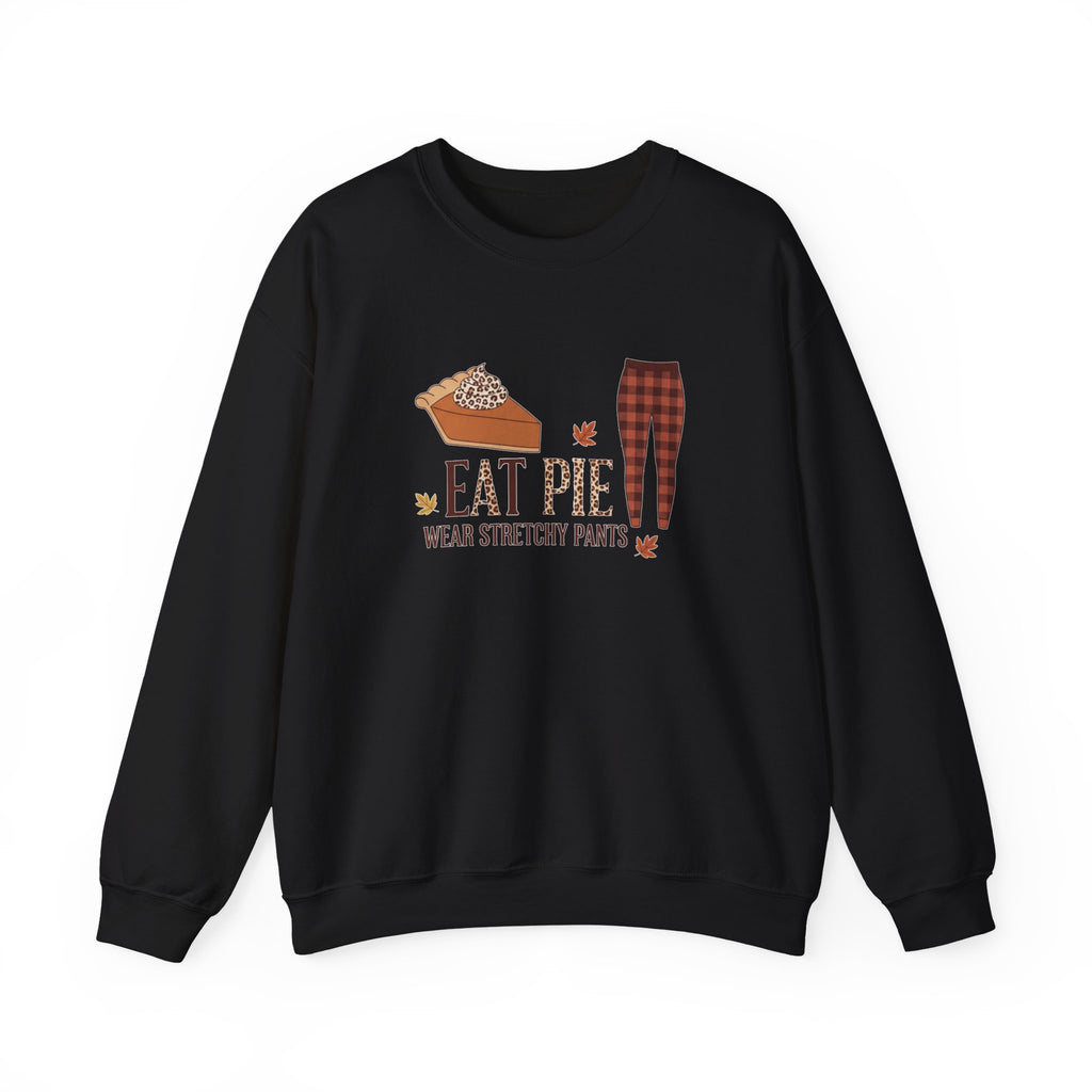 Eat Pie Wear Stretchy Pants Thanksgiving Shirt