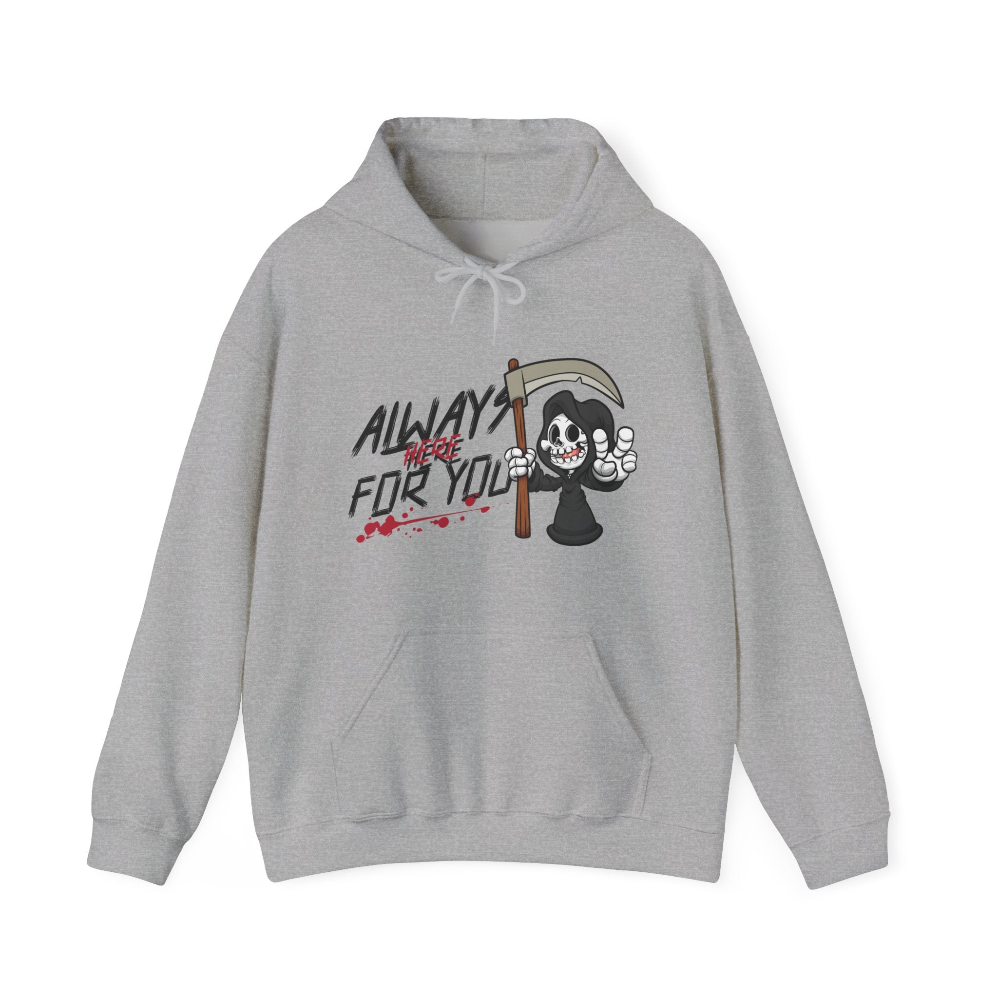 Always here for you Hoodie