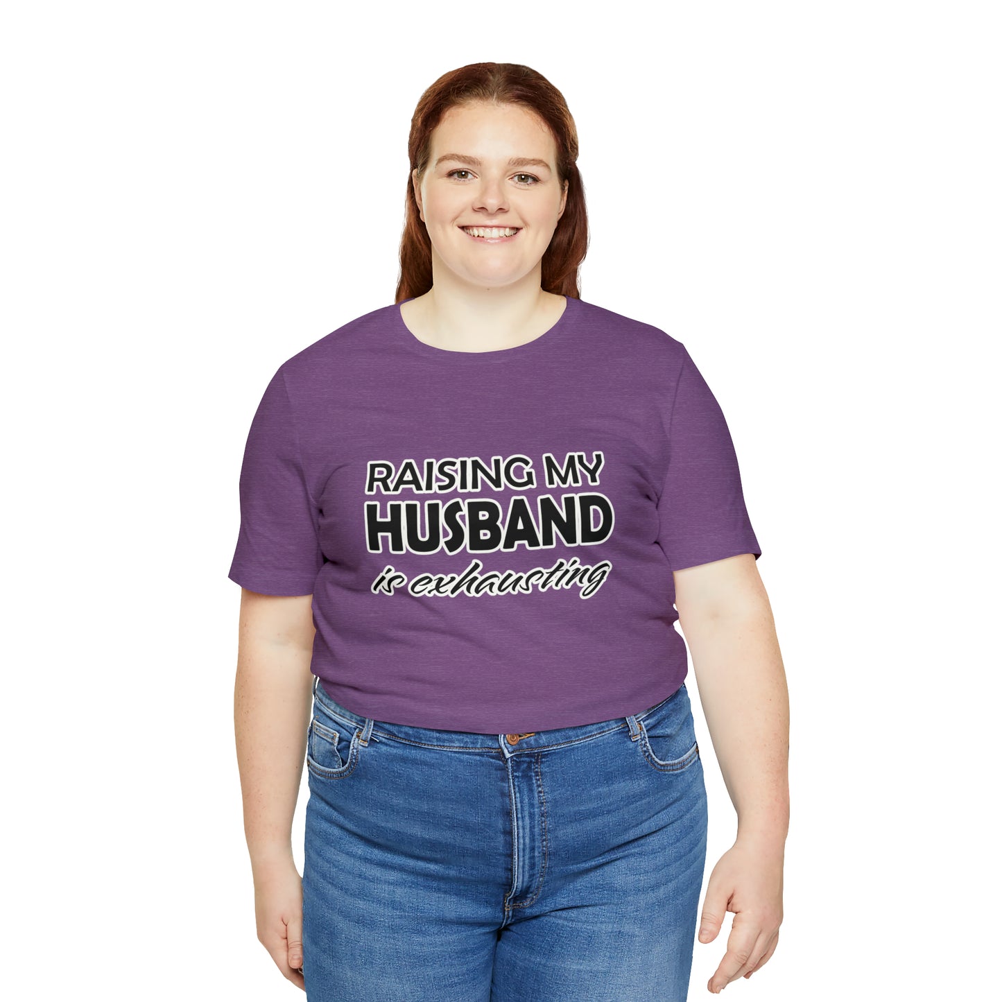 Raising my husband