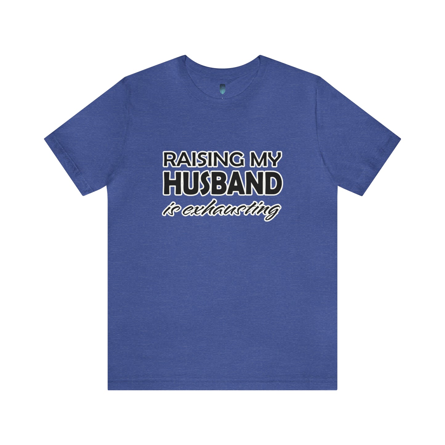 Raising my husband