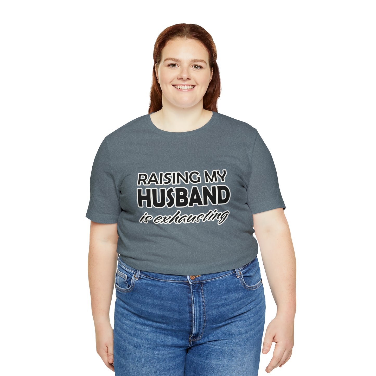 Raising my husband