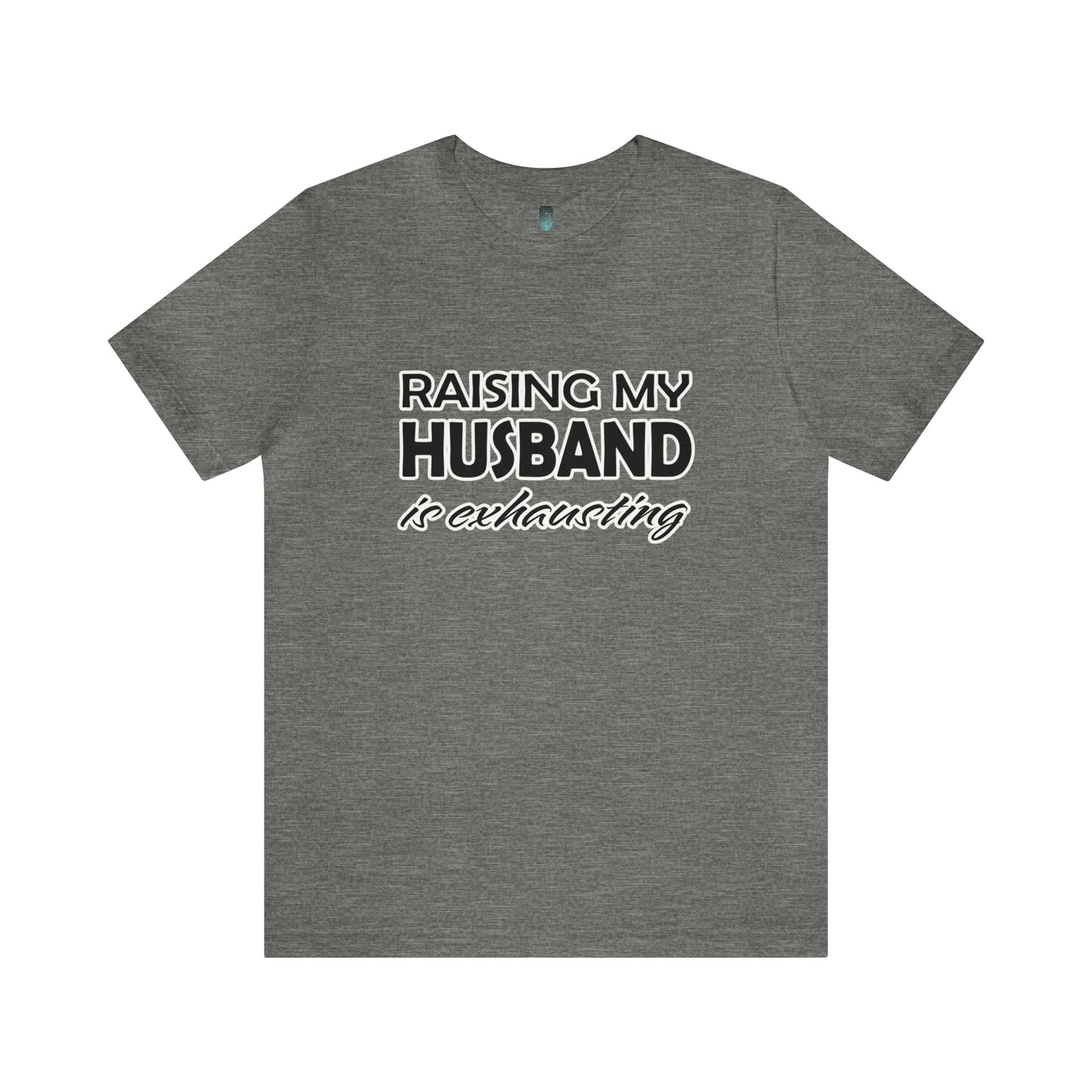 Raising my husband