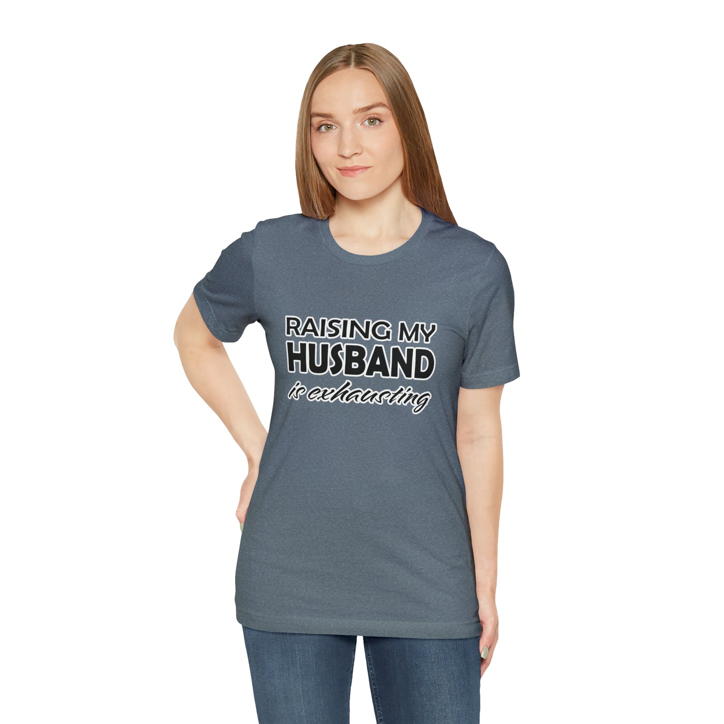 Raising my husband