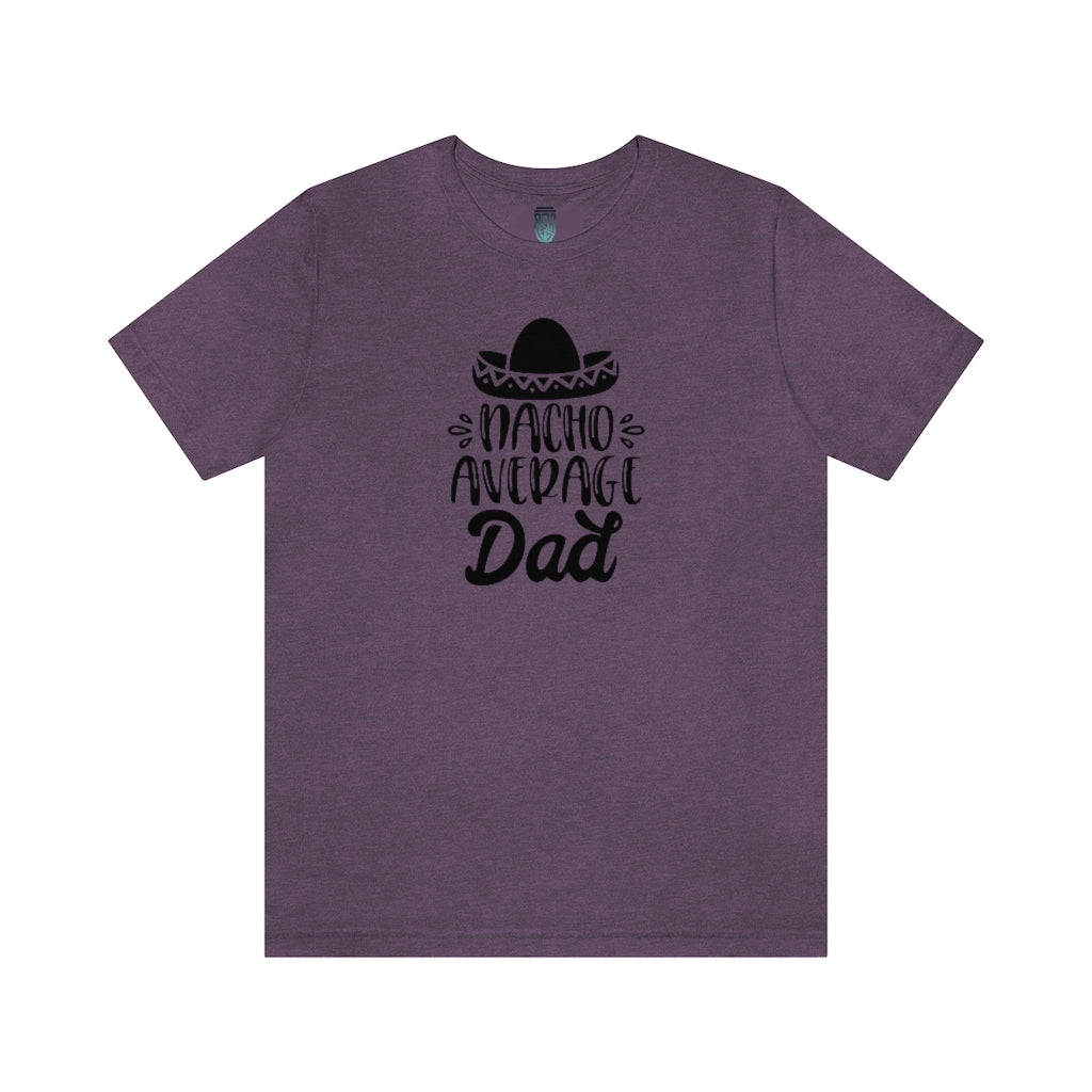 Nacho Average Dad